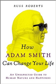 Continuing Conversation... Russ Roberts and Mike Munger on How Adam Smith Can Change Your Life