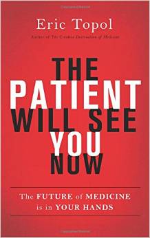 Continuing Education... Eric Topol on the Power of Patients in a Digital World